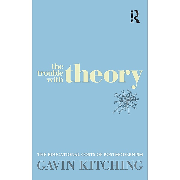 The Trouble with Theory, Gavin Kitching