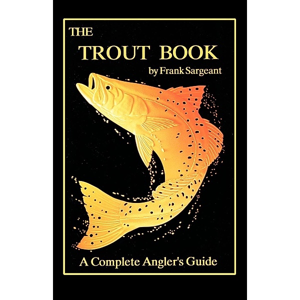 The Trout Book / Inshore Series, Frank Sargeant