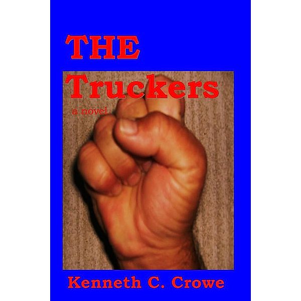 The Truckers, Kenneth Crowe