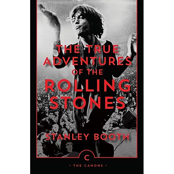 The True Adventures of the Rolling Stones, Stanley Booth