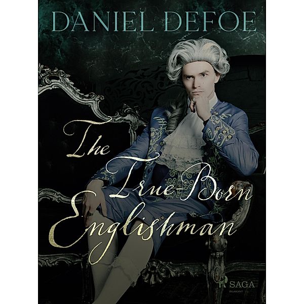 The True-Born Englishman, Daniel Defoe