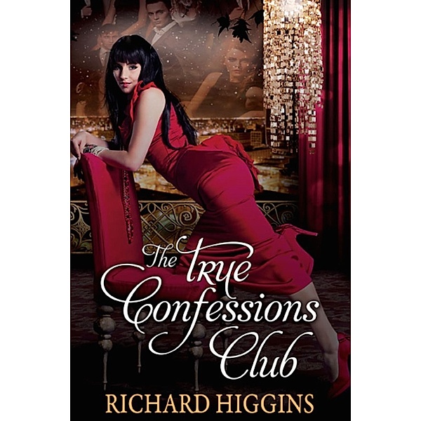 The True Confessions Club, Richard Higgins