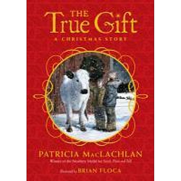 The True Gift, Patricia Maclachlan