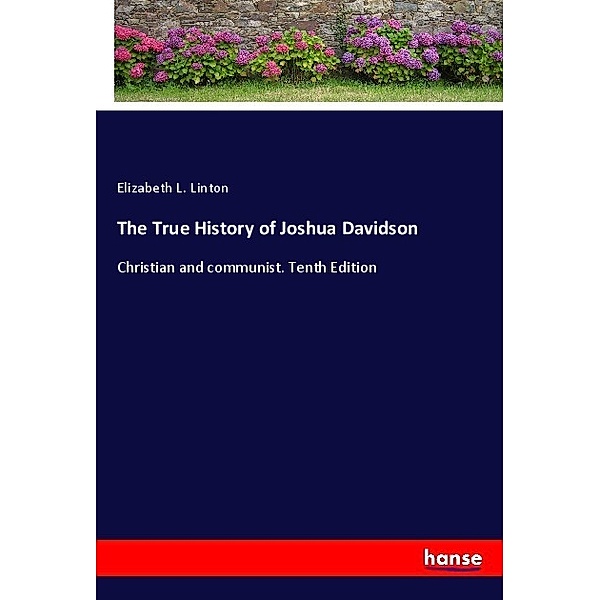 The True History of Joshua Davidson, Elizabeth L. Linton
