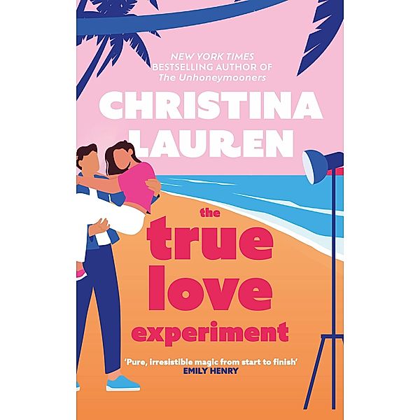 The True Love Experiment, Christina Lauren