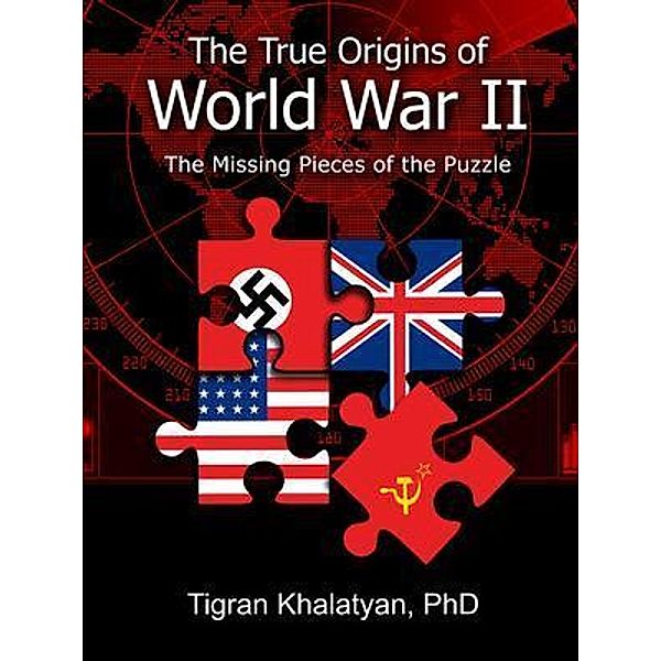 The True Origins of World War II, Tigran Khalatyan