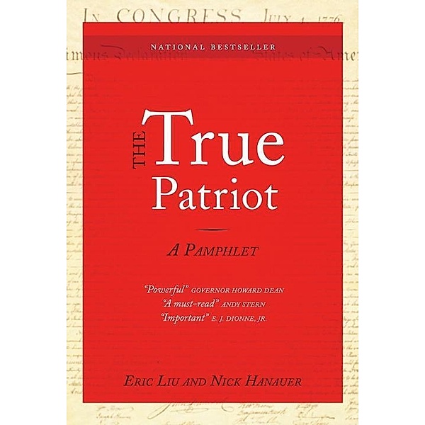 The True Patriot, Eric Liu, Nick Hanauer