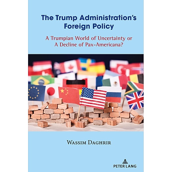 The Trump Administration's Foreign Policy, Wassim Daghrir