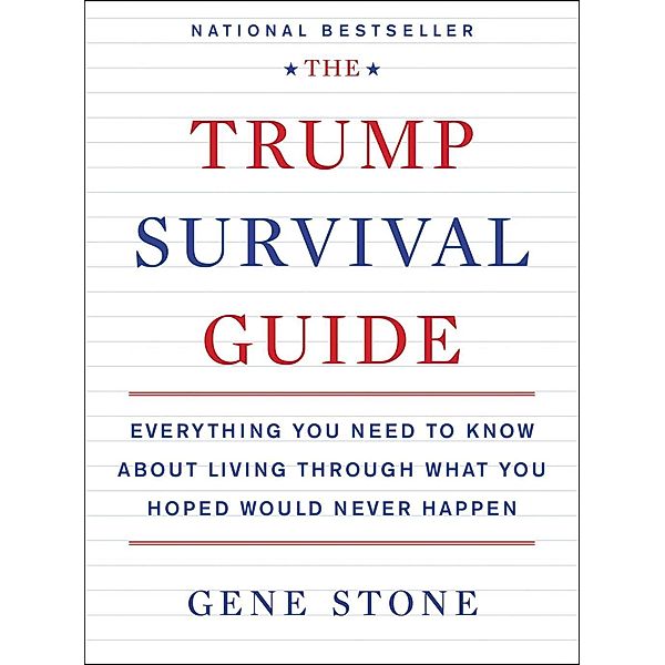 The Trump Survival Guide, Gene Stone