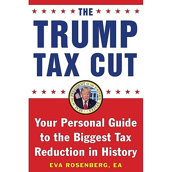 The Trump Tax Cut, Eva Rosenberg