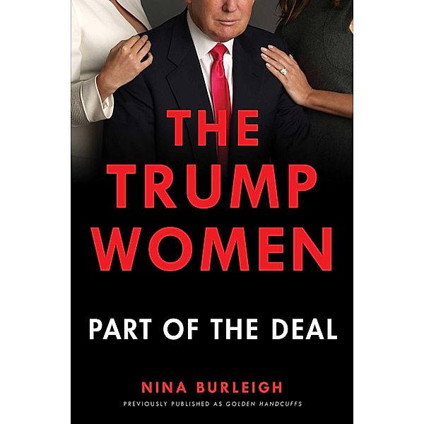 The Trump Women, Nina Burleigh