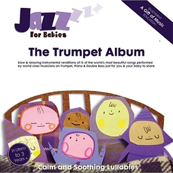 The Trumpet Album, Jazz For Babies