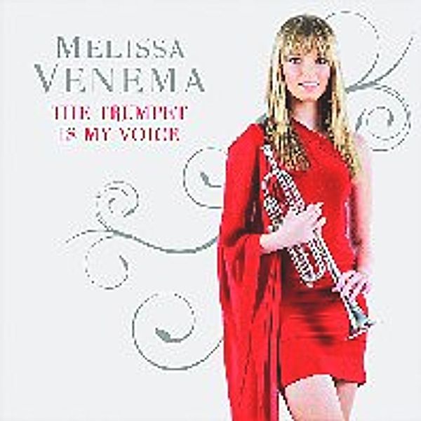 The Trumpet Is My Voice, Melissa Venema