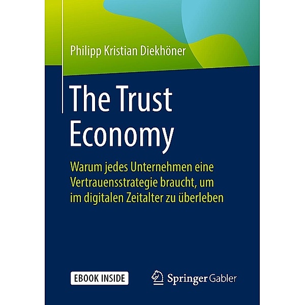 The Trust Economy, Philipp Kristian Diekhöner