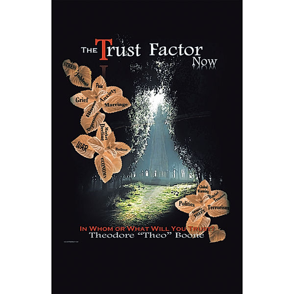 The Trust Factor Now, Theodore Boone