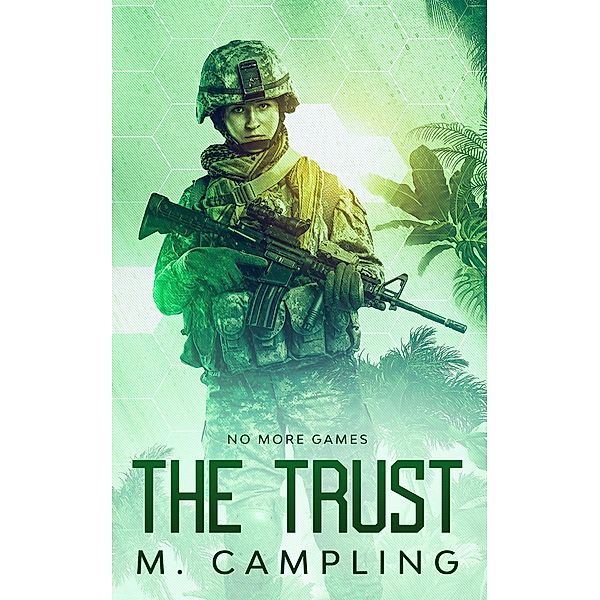 The Trust (The Downlode Trust, #2) / The Downlode Trust, M. Campling