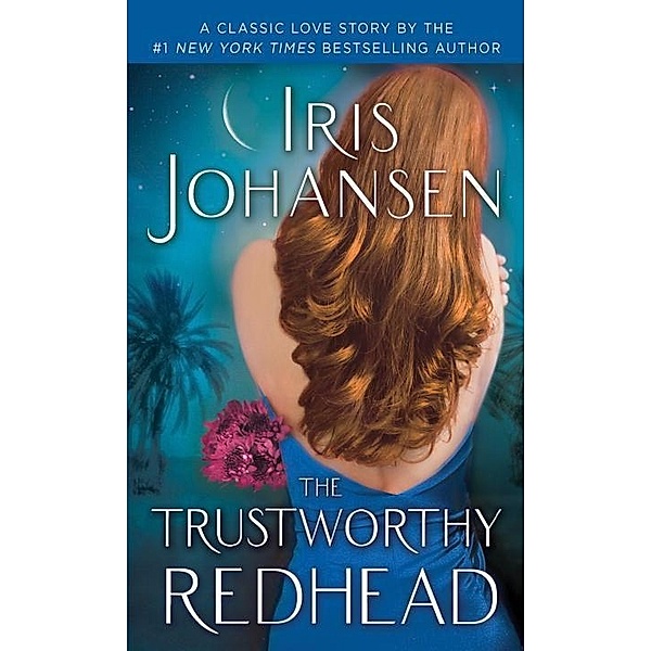 The Trustworthy Redhead / Sedikhan Bd.3, Iris Johansen