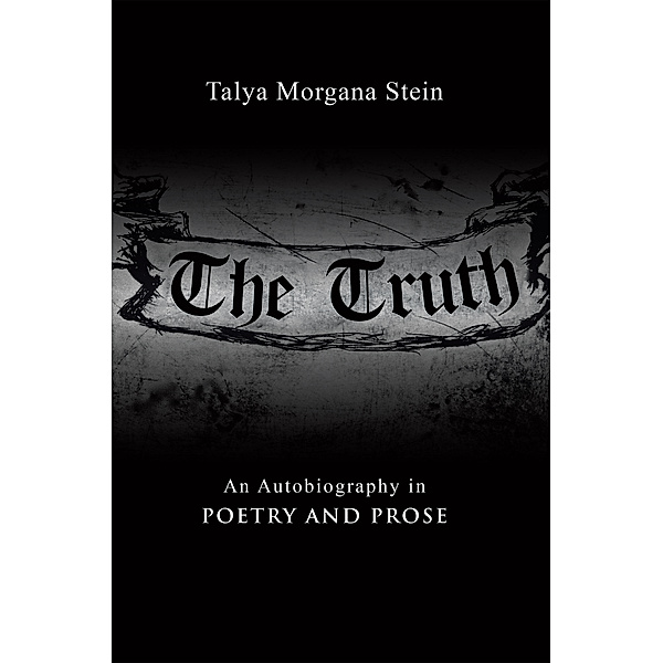 The Truth, Talya Morgana Stein
