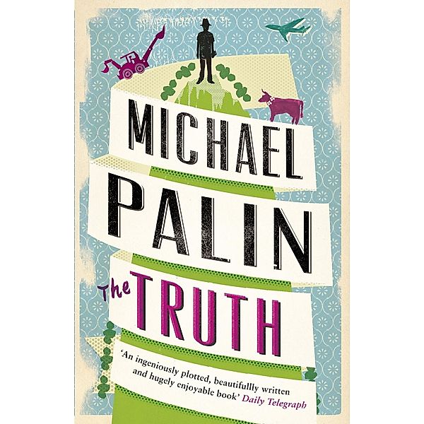 The Truth, Michael Palin