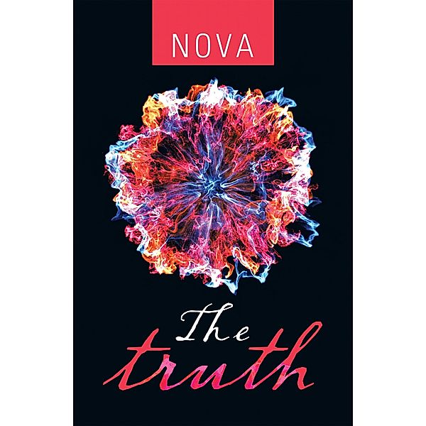 The Truth, Nova