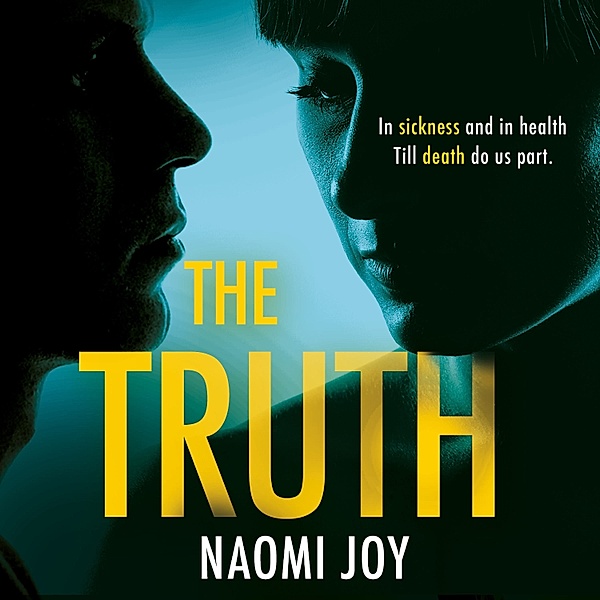 The Truth, Naomi Joy