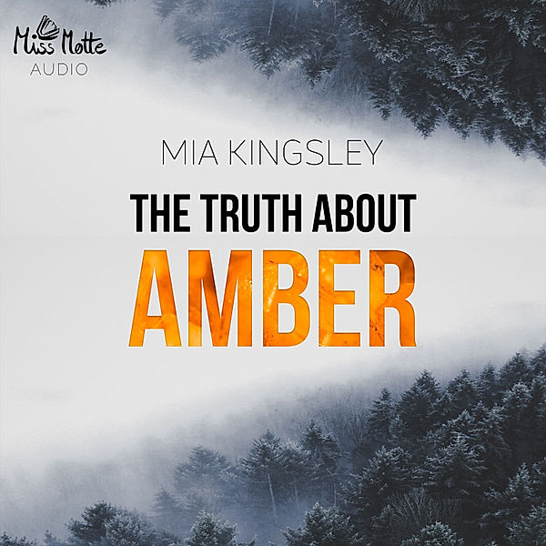 The Truth About Amber, Mia Kingsley