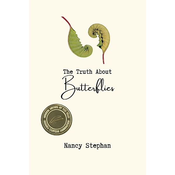 The Truth About Butterflies, Nancy Stephan