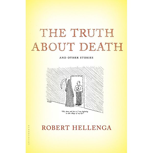 The Truth About Death, Robert Hellenga
