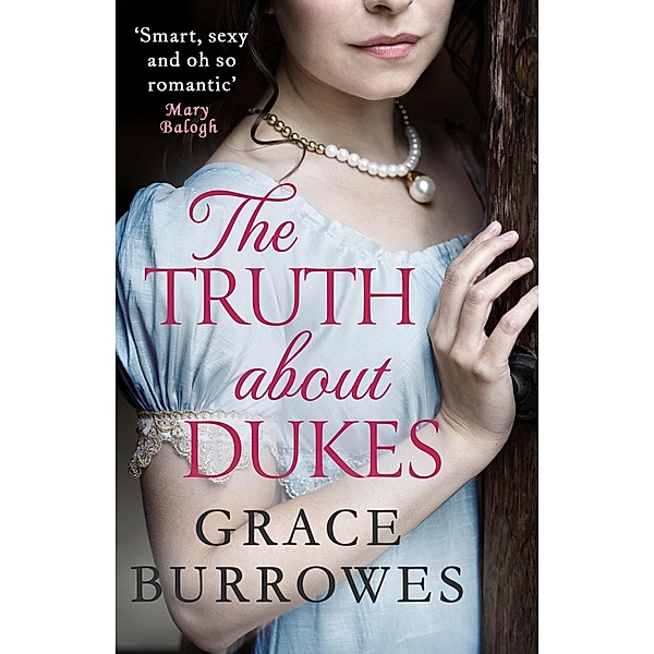 The Truth About Dukes / Rogues to Riches Bd.5, Grace Burrowes