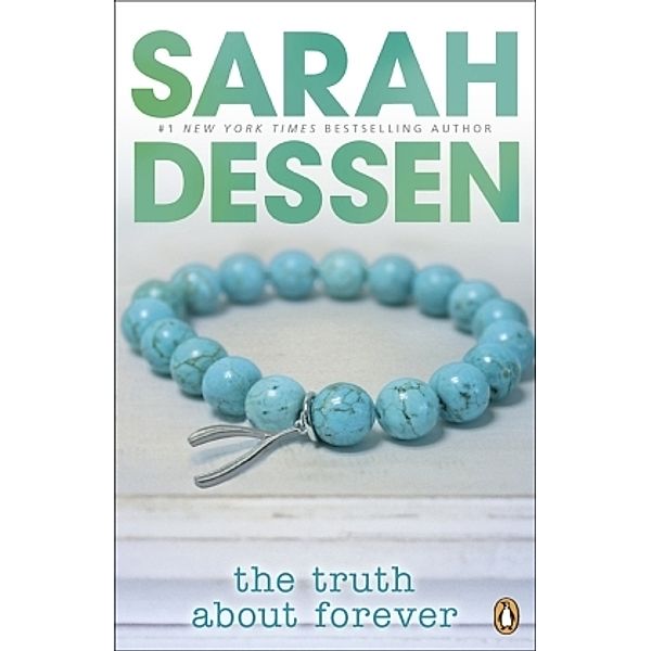 The Truth About Forever, Sarah Dessen