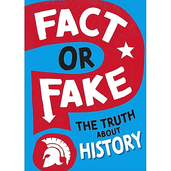 The Truth About History / Fact or Fake?, Sonya Newland
