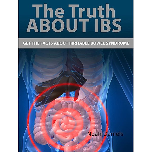 The Truth About IBS, Noah Daniels