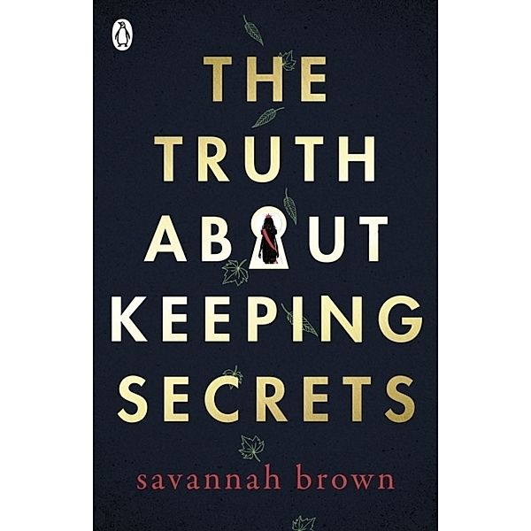 The Truth About Keeping Secrets, Savannah Brown