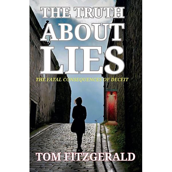 The Truth About Lies, Tom Fitzgerald