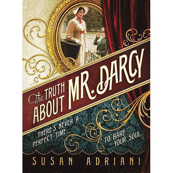 The Truth about Mr. Darcy, Susan Adriani