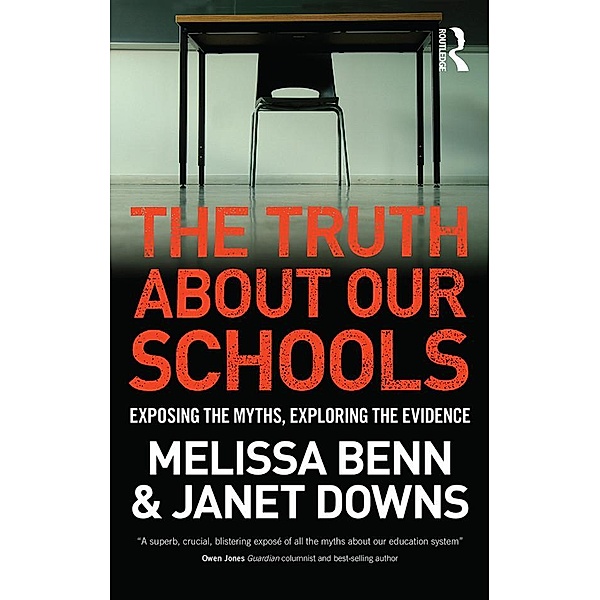 The Truth About Our Schools, Melissa Benn, Janet Downs