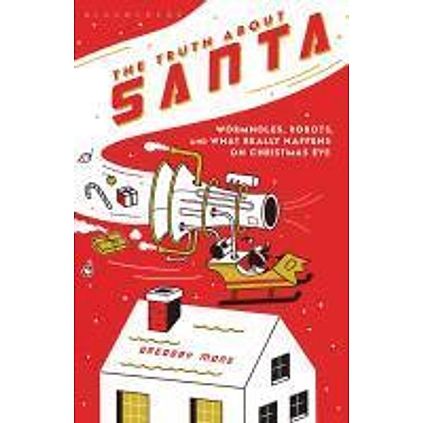 The Truth About Santa, Gregory Mone