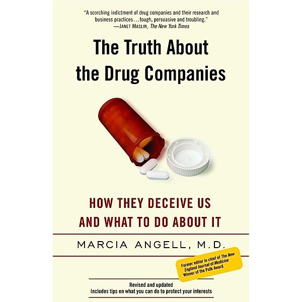 The Truth About the Drug Companies, Marcia Angell