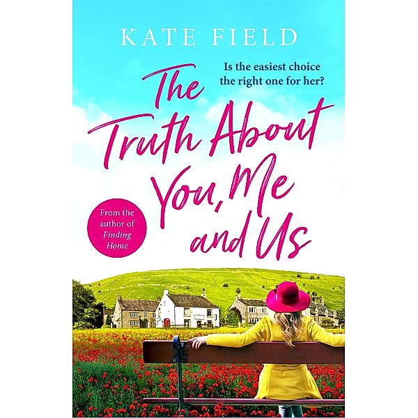 The Truth About You, Me and Us, Kate Field