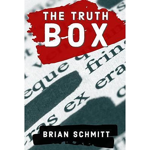 The Truth Box, Brian Schmitt