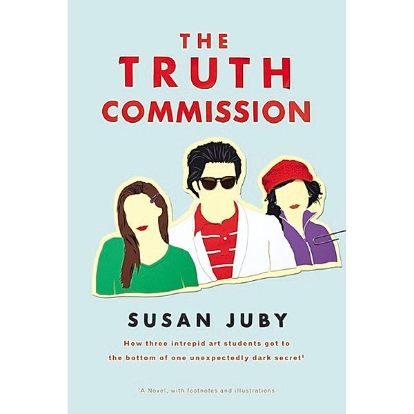 The Truth Commission, Susan Juby