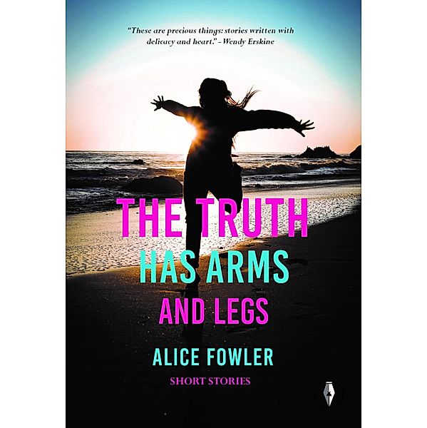 The Truth Has Arms And Legs, Alice Fowler