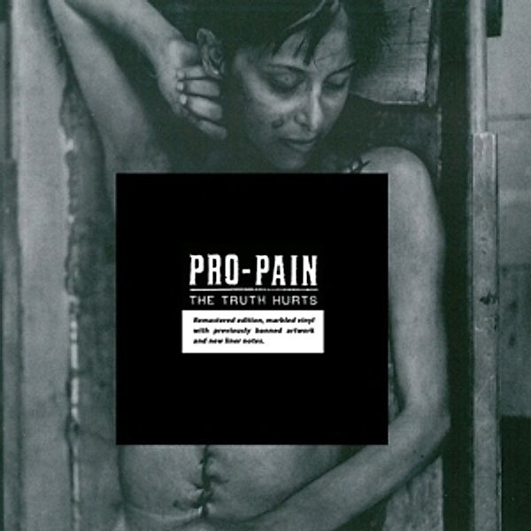 The Truth Hurts (Re-Release) (Vinyl), Pro-Pain