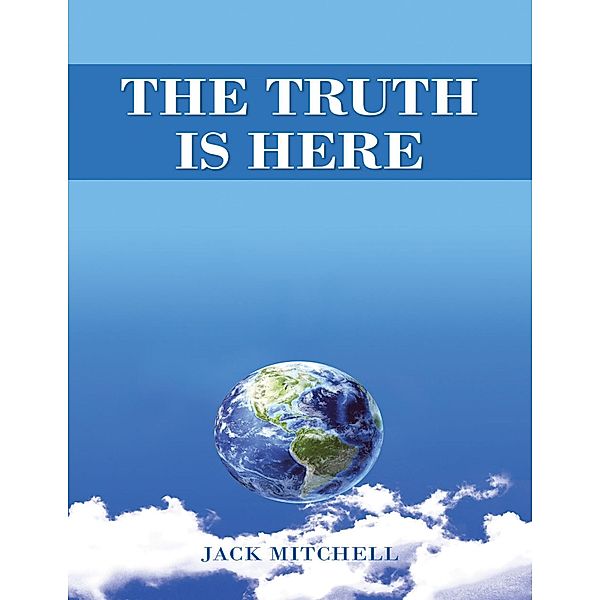 The Truth Is Here, Jack Mitchell