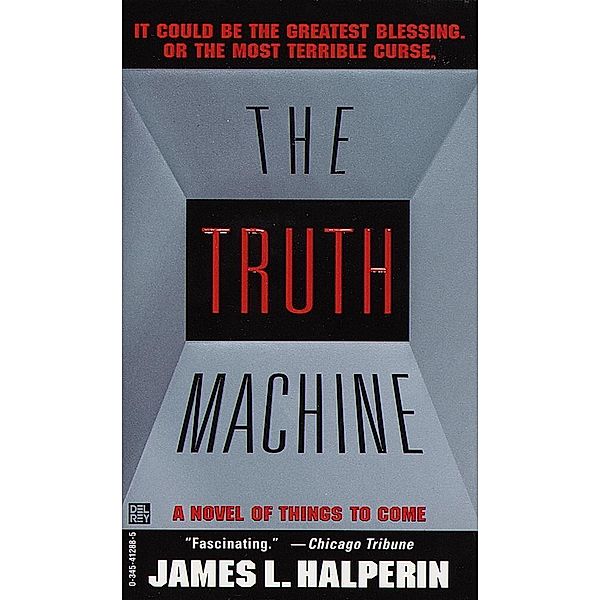 The Truth Machine, James L. Halperin