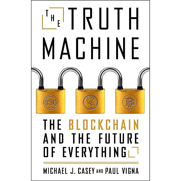 The Truth Machine, Paul Vigna, Michael J. Casey