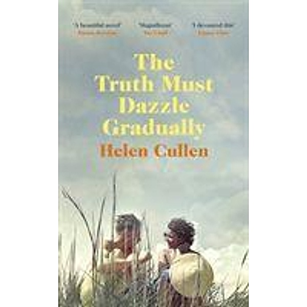 The Truth Must Dazzle Gradually, Helen Cullen