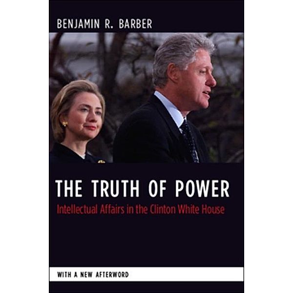The Truth of Power, Benjamin Barber