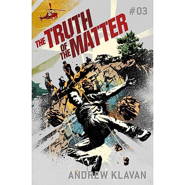 The Truth of the Matter: The Homelander Series / Homelander Series Bd.3, Andrew Klavan