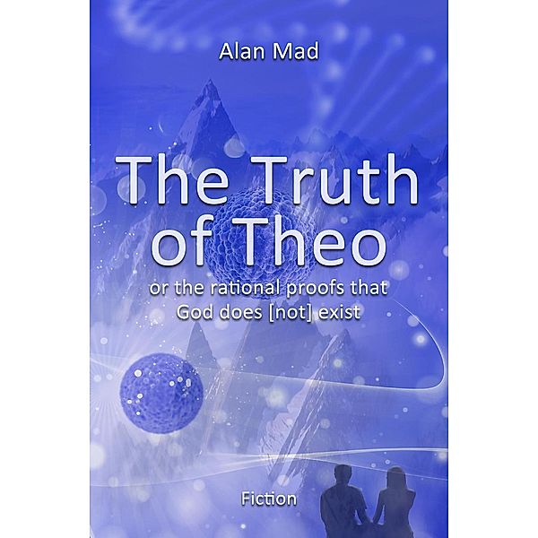 The Truth of Theo, Alan Mad